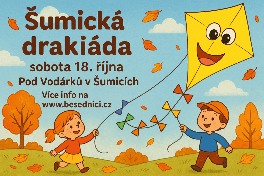 Drakiáda se bude konat v sobotu 18. října od 14:00 pod Vodárku v Šumicích. Občerstvení zajištěno.
Akce se uskuteční pouze za příznivého počasí.